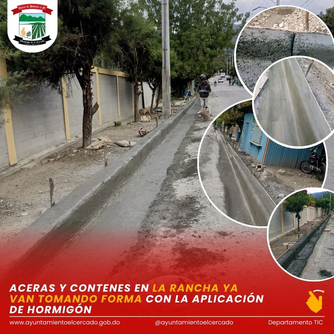 ACERAS Y CONTENES EN LA RANCHA YA VAN TOMANDO FORMA CON LA APLICACIÓN DE HORMIGÓN