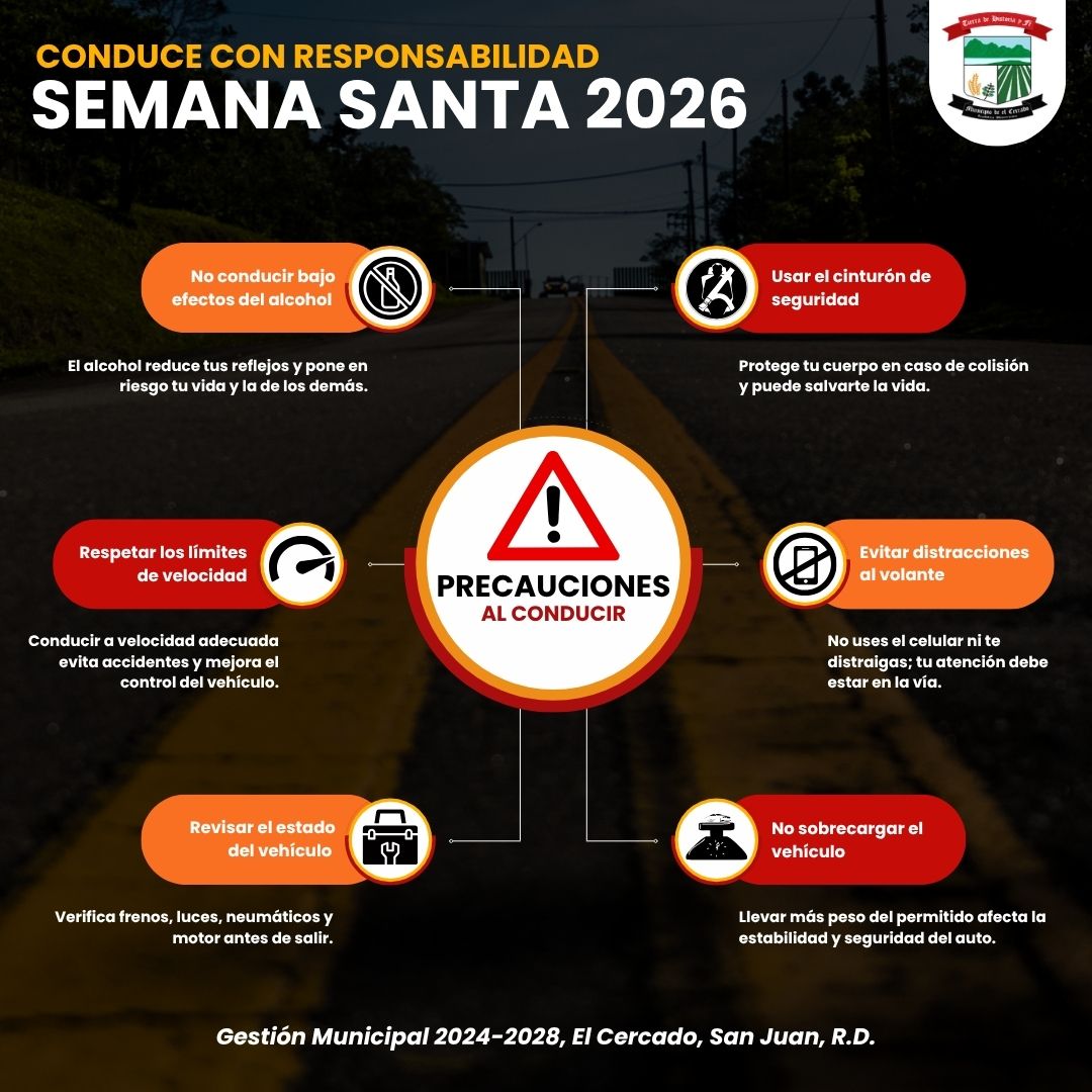 SEMANA SANTA 2026: CONDUCE CON RESPONSABILIDAD
