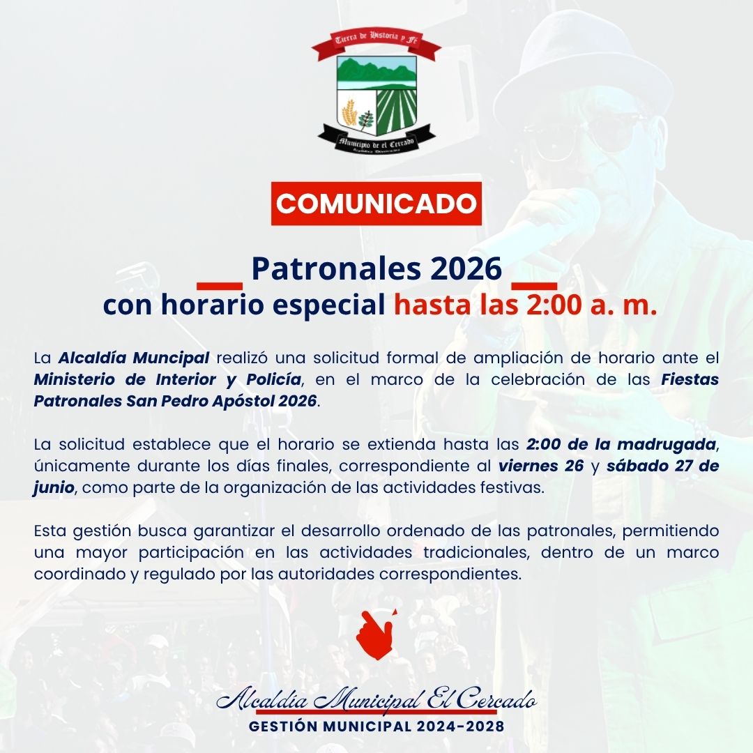 PATRONALES 2026 CON HORARIO ESPECIAL HASTA LAS 2:00 A. M.