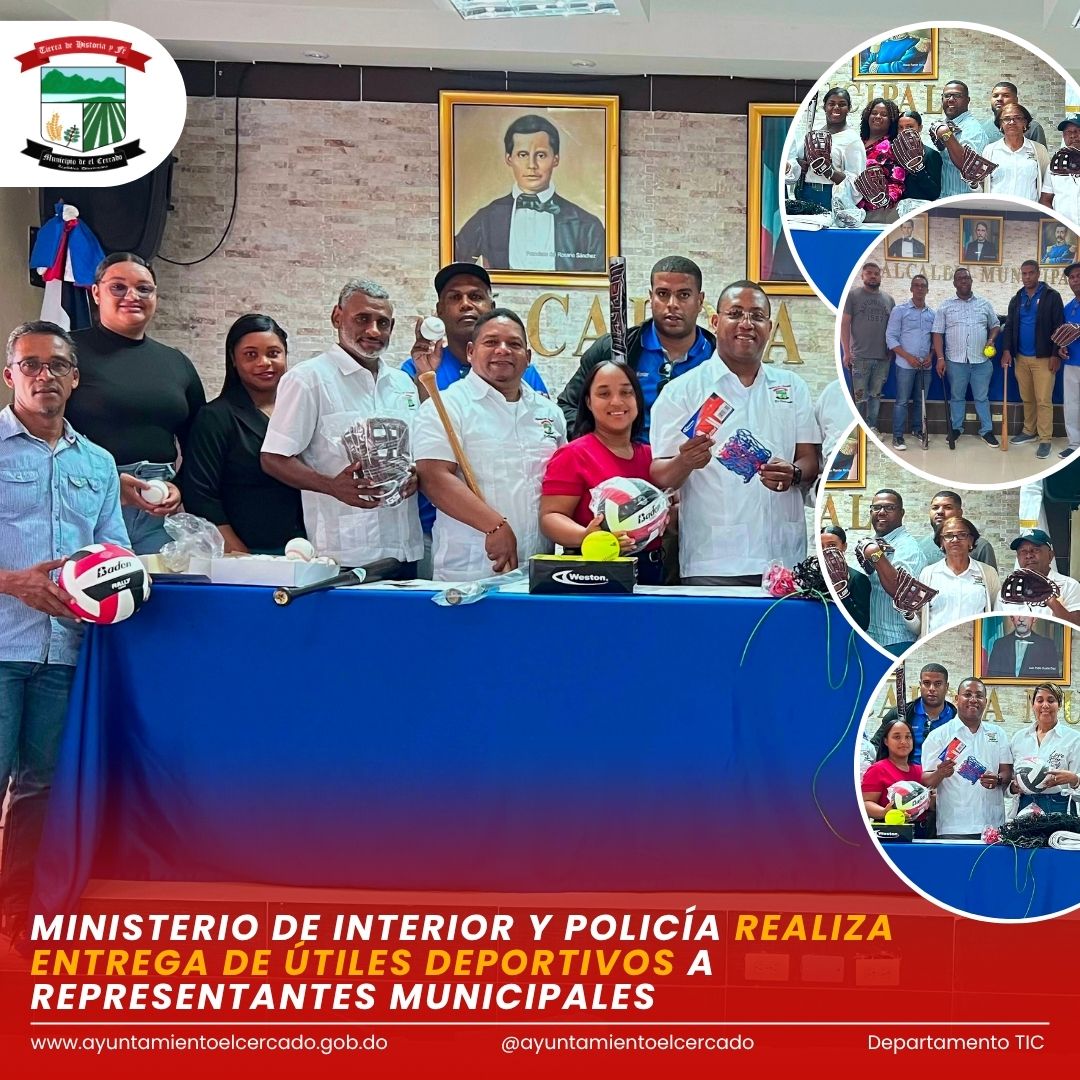 MINISTERIO DE INTERIOR Y POLICÍA REALIZA ENTREGA DE ÚTILES DEPORTIVOS A REPRESENTANTES MUNICIPALES