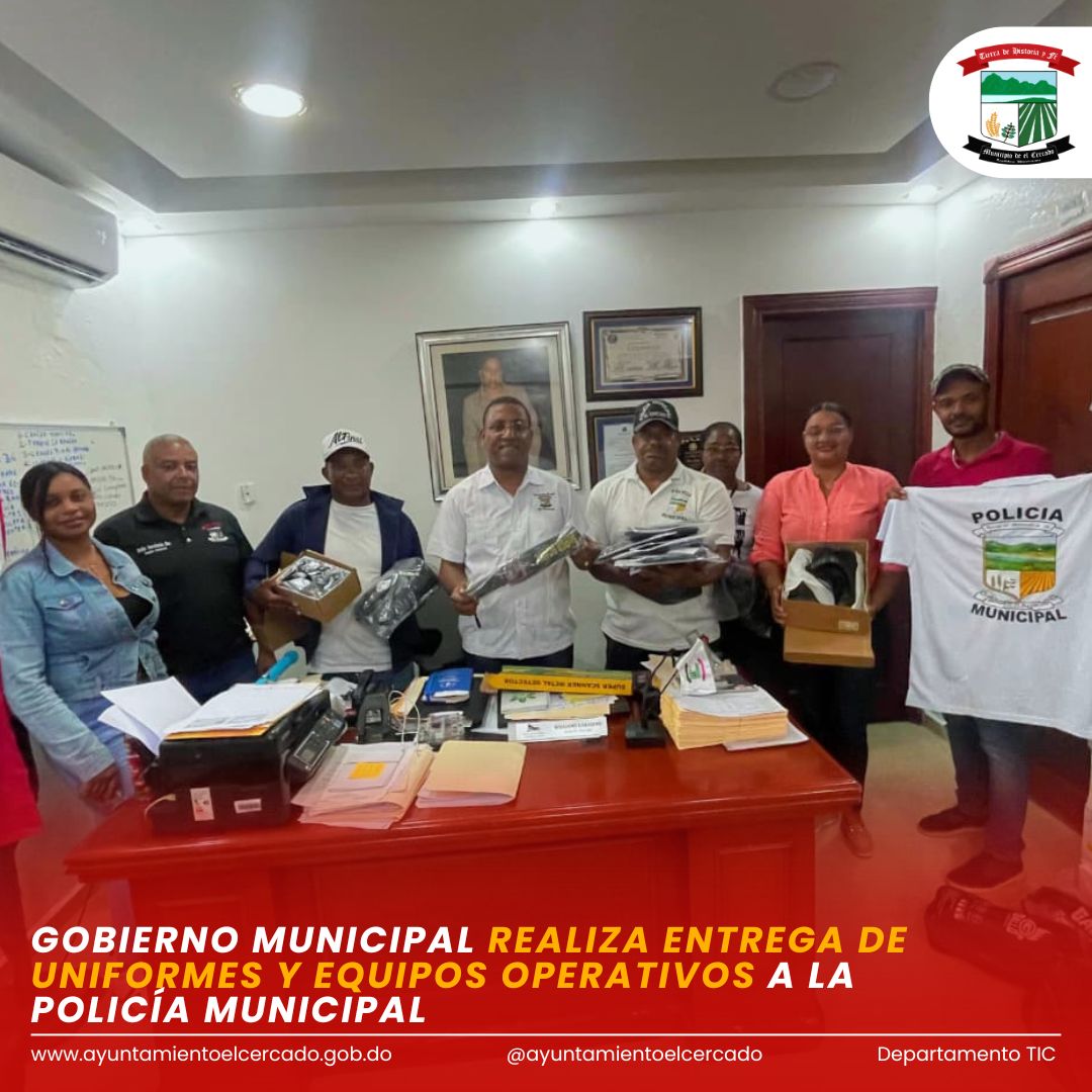 GOBIERNO MUNICIPAL REALIZA ENTREGA DE UNIFORMES Y EQUIPOS OPERATIVOS A LA POLICÍA MUNICIPAL